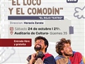 Radio Federal - Actualidad - “EL LOCO Y EL COMODÍN” LLEGA AL AUDITORIO DE CULTURA CON FUNCIÓN GRATUITA