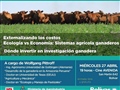 Radio Federal - Actualidad - “Externalizando los costos. Ecología vs. Economía: sistemas agrícolas ganaderos” y “Dónde invertir en Investigación Ganadera”