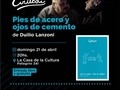 Radio Federal - Actualidad - LLEGA A URDAMPILLETA LA OBRA “PIE DE ACERO Y OJOS DE CEMENTO”